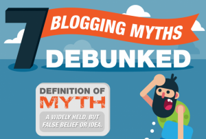 7 Blogging Myths DEBUNKED