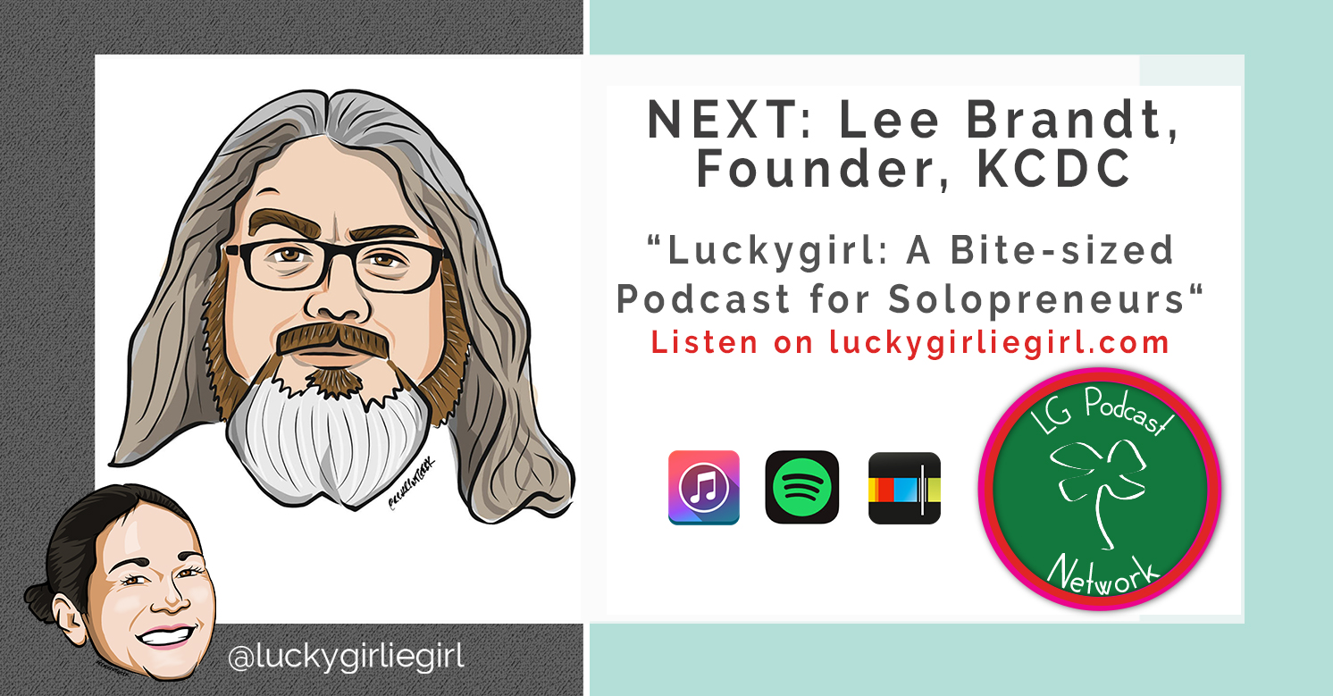 Luckygirl Podcast Episode 116 – Lee Brandt from KCDC