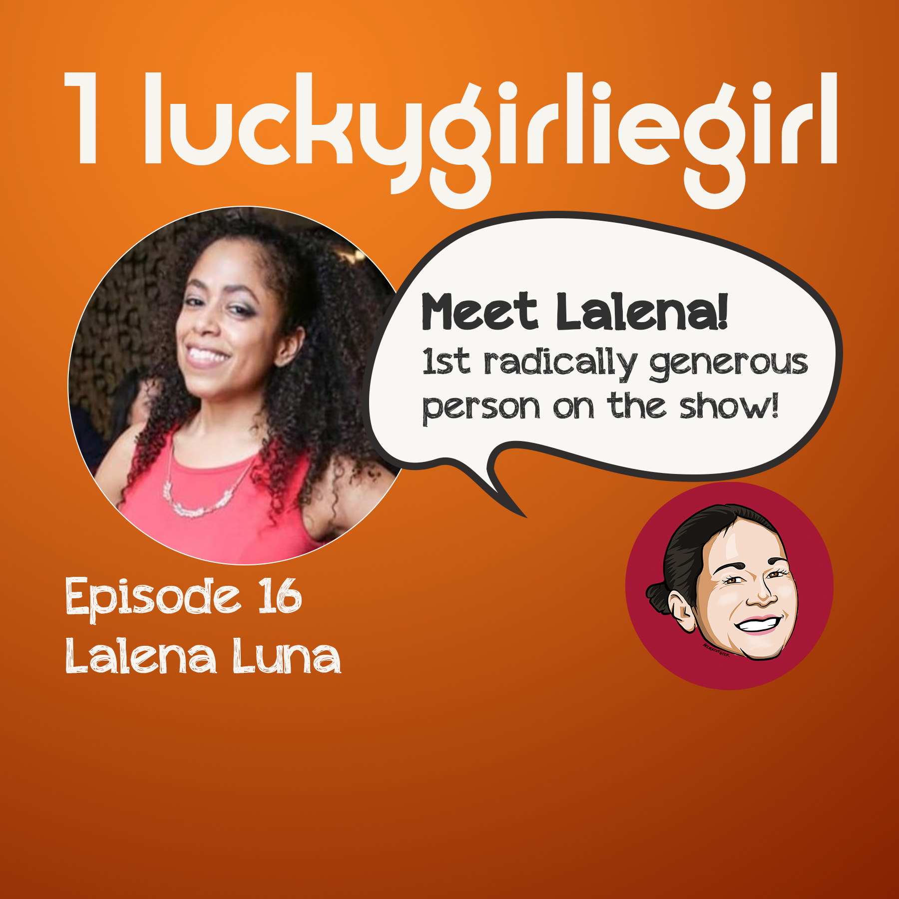 1 Luckygirliegirl Podcast