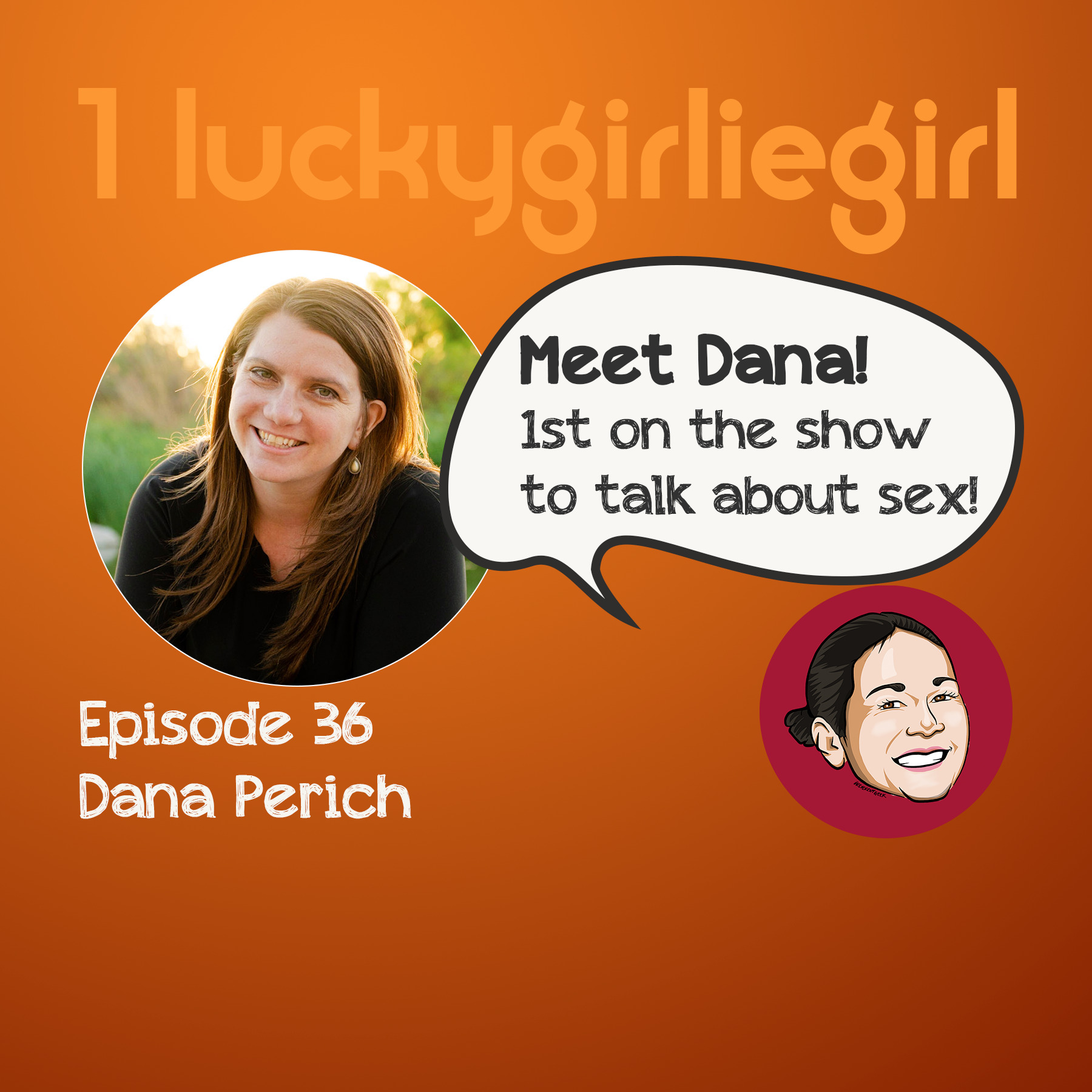 36 – Dana Perich