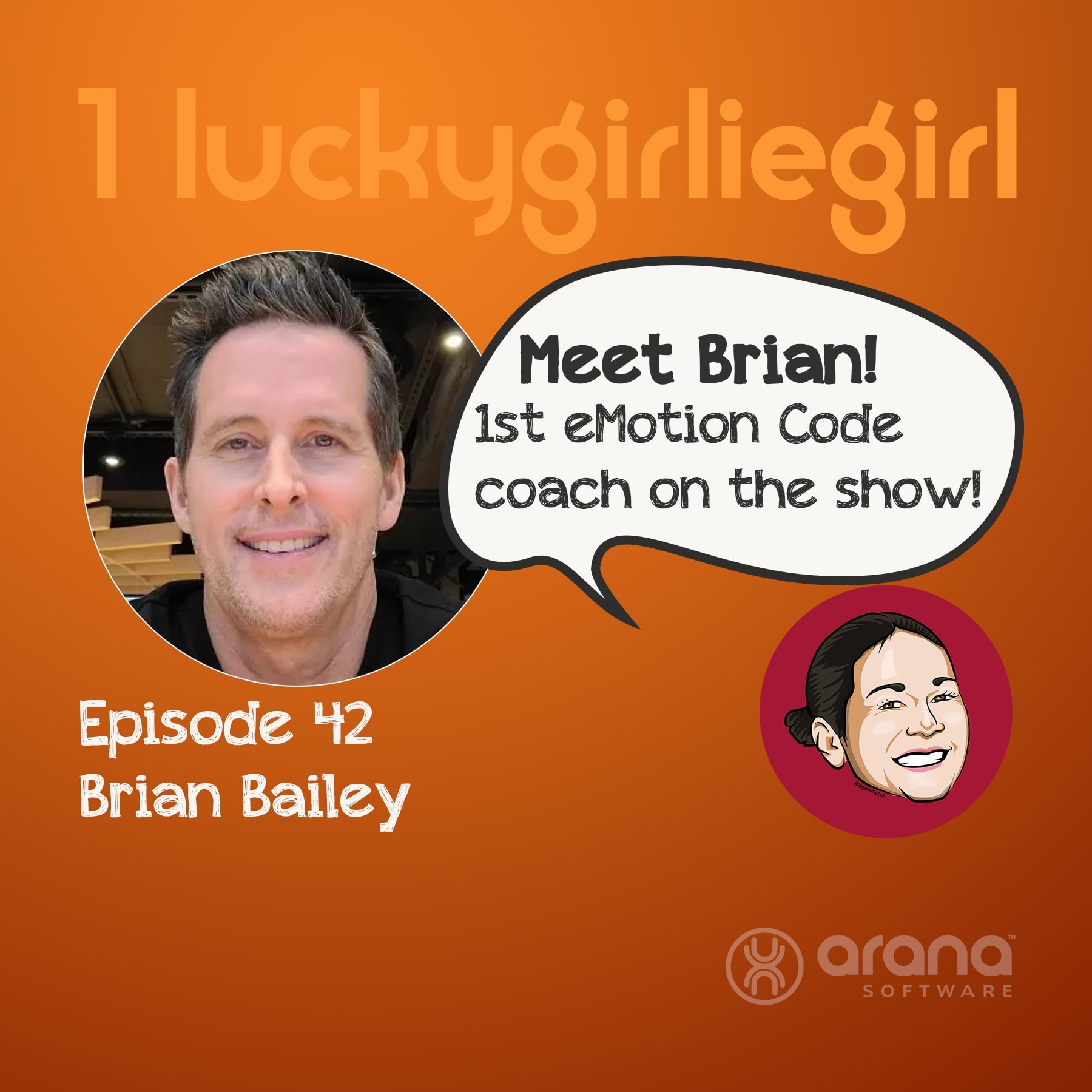 42 – Brian Bailey – The Emotion Code