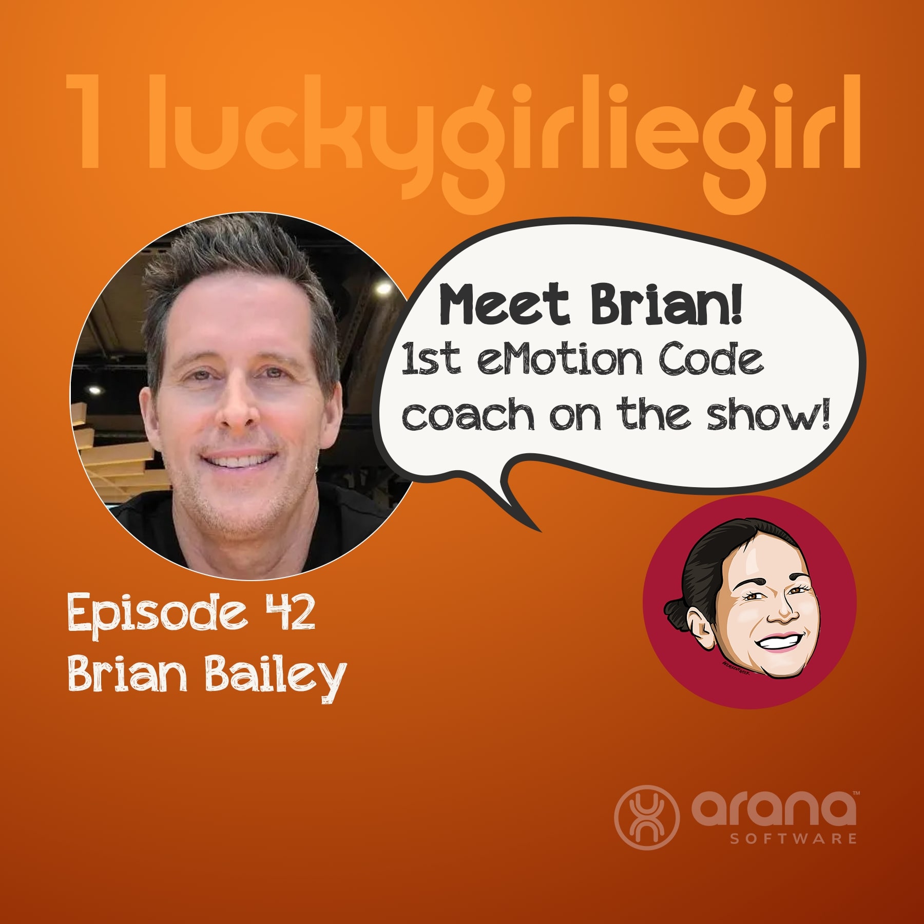 42 – Brian Bailey – The Emotion Code